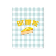 Tarjeta de Saludo Eat My Pie