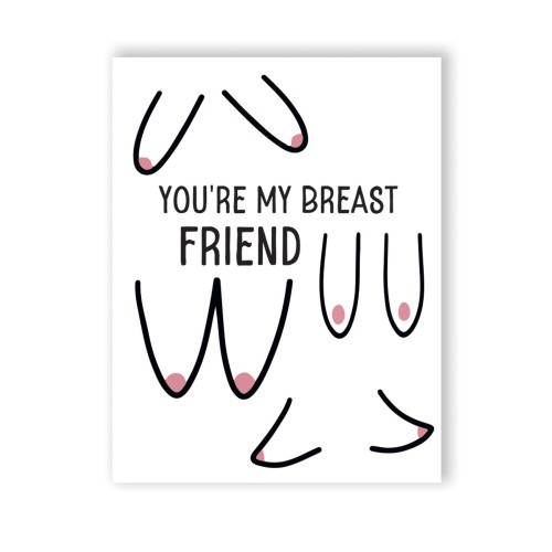 Breast Friend Naughty Greeting Card for Friends