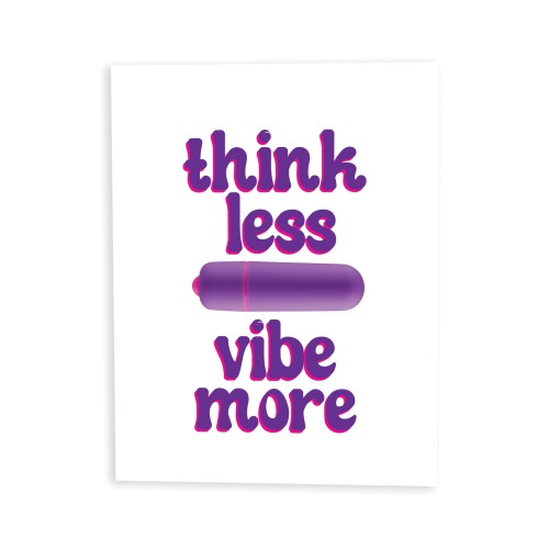 Tarjeta de Felicitación Traviesa Think Less Vibe More