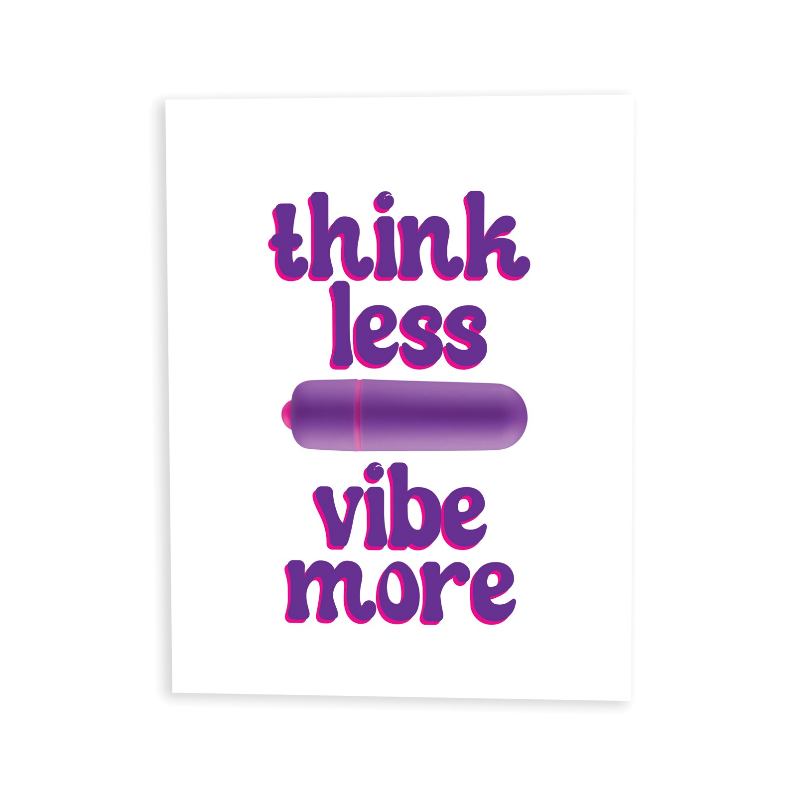 Tarjeta de Felicitación Traviesa Think Less Vibe More