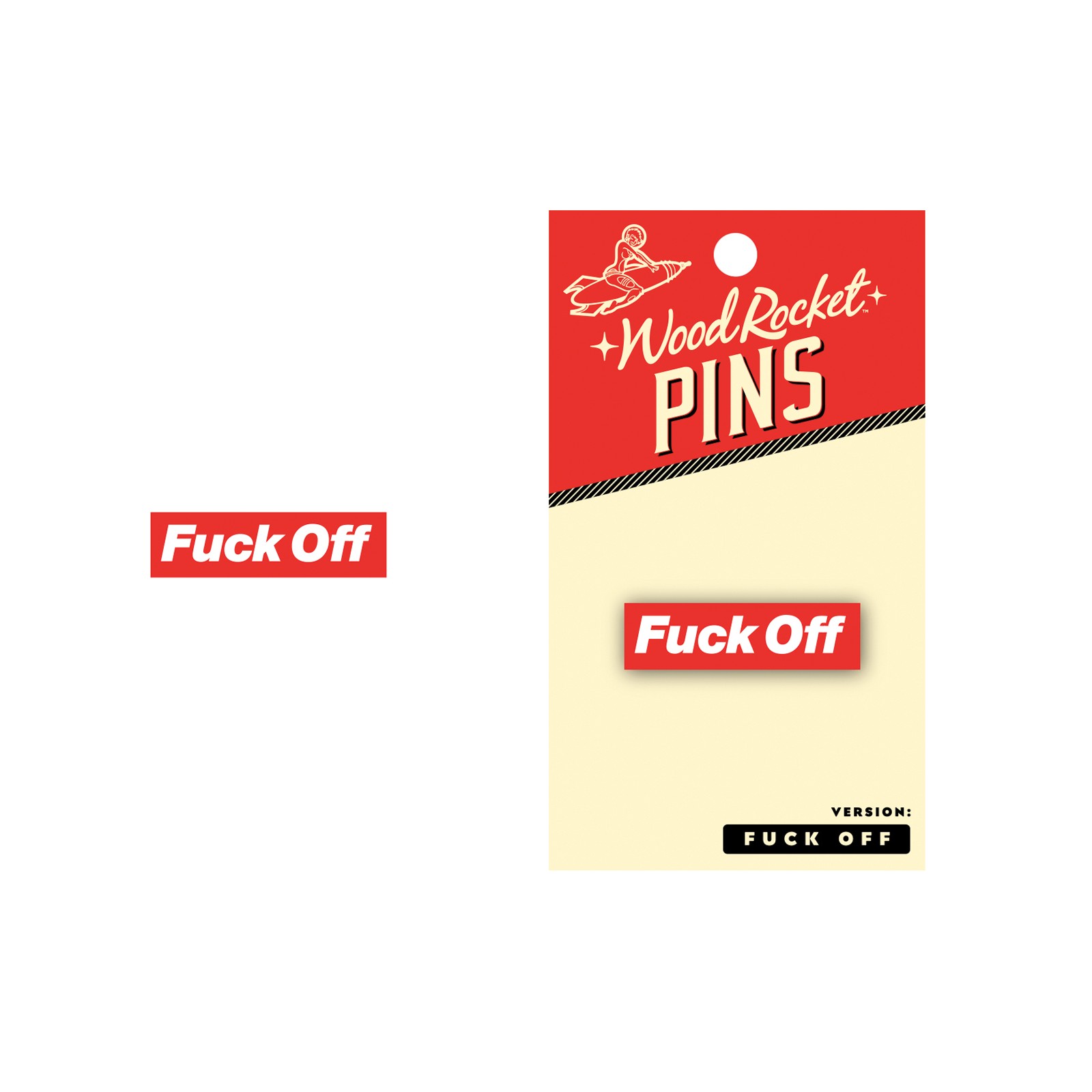 Wood Rocket Fuck Off Enamel Pin - Bold Statement