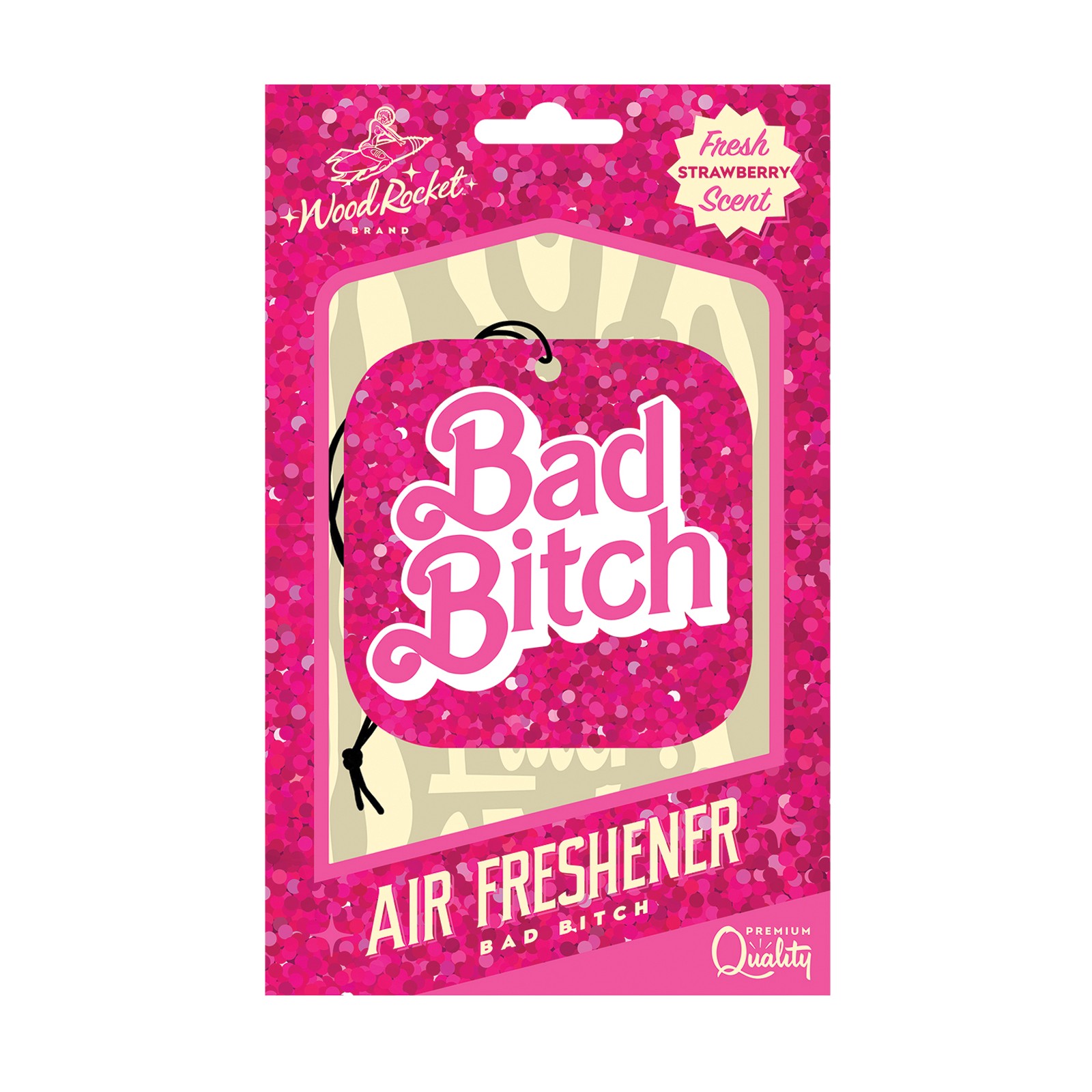 Wood Rocket Bad Bitch Air Freshener