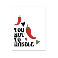 Too Hot To Handle Greeting Card