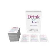 Drink If... Ladies Night Card Game for Fun Nights