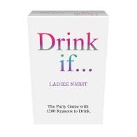 Drink If... Ladies Night Card Game for Fun Nights