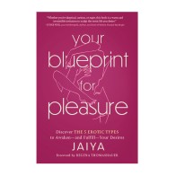 Discover Your Erotic Blueprint for Deeper Pleasure