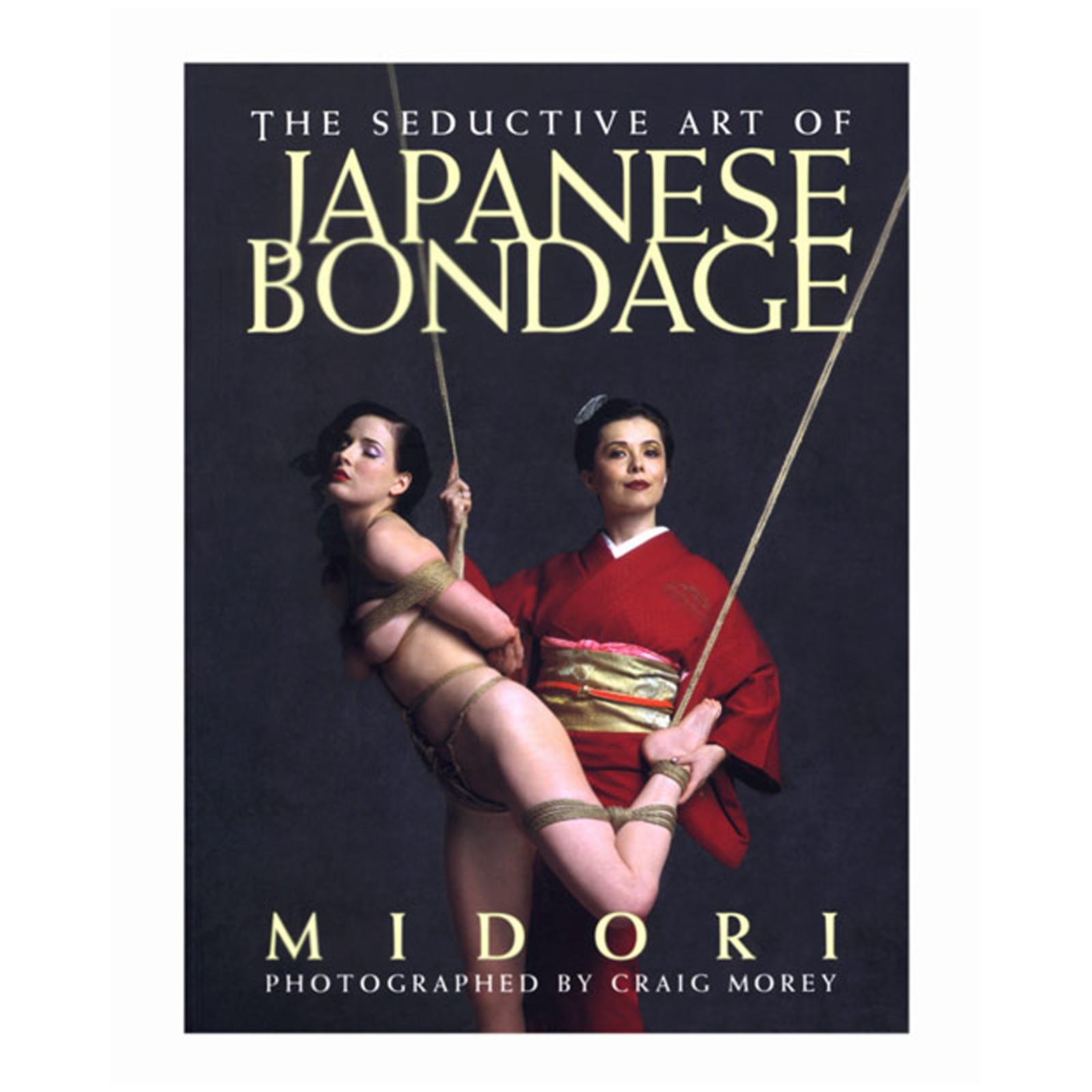 The Seductive Art of Japanese Bondage Book