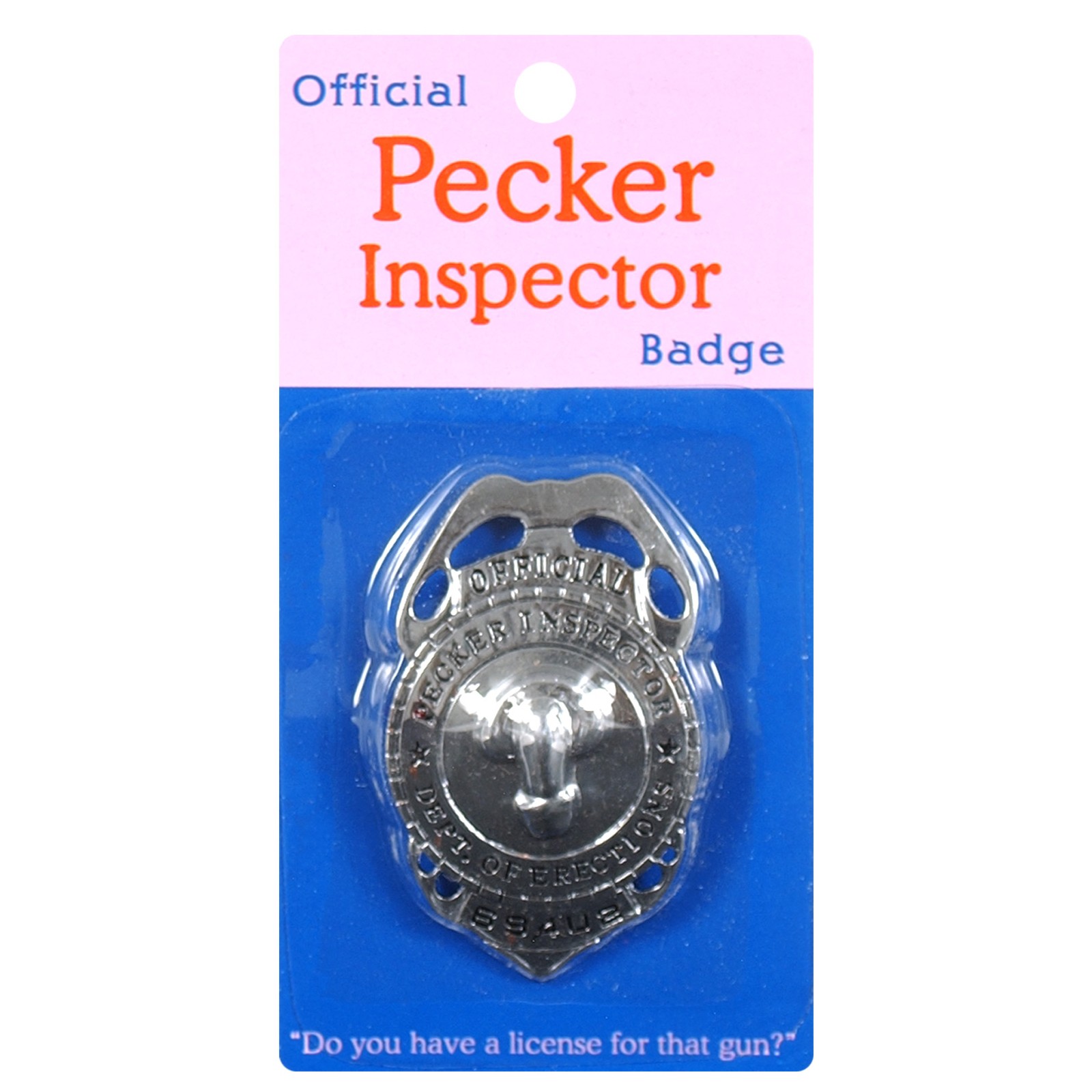 Official Pecker Inspector Badge for Fun Adult Games