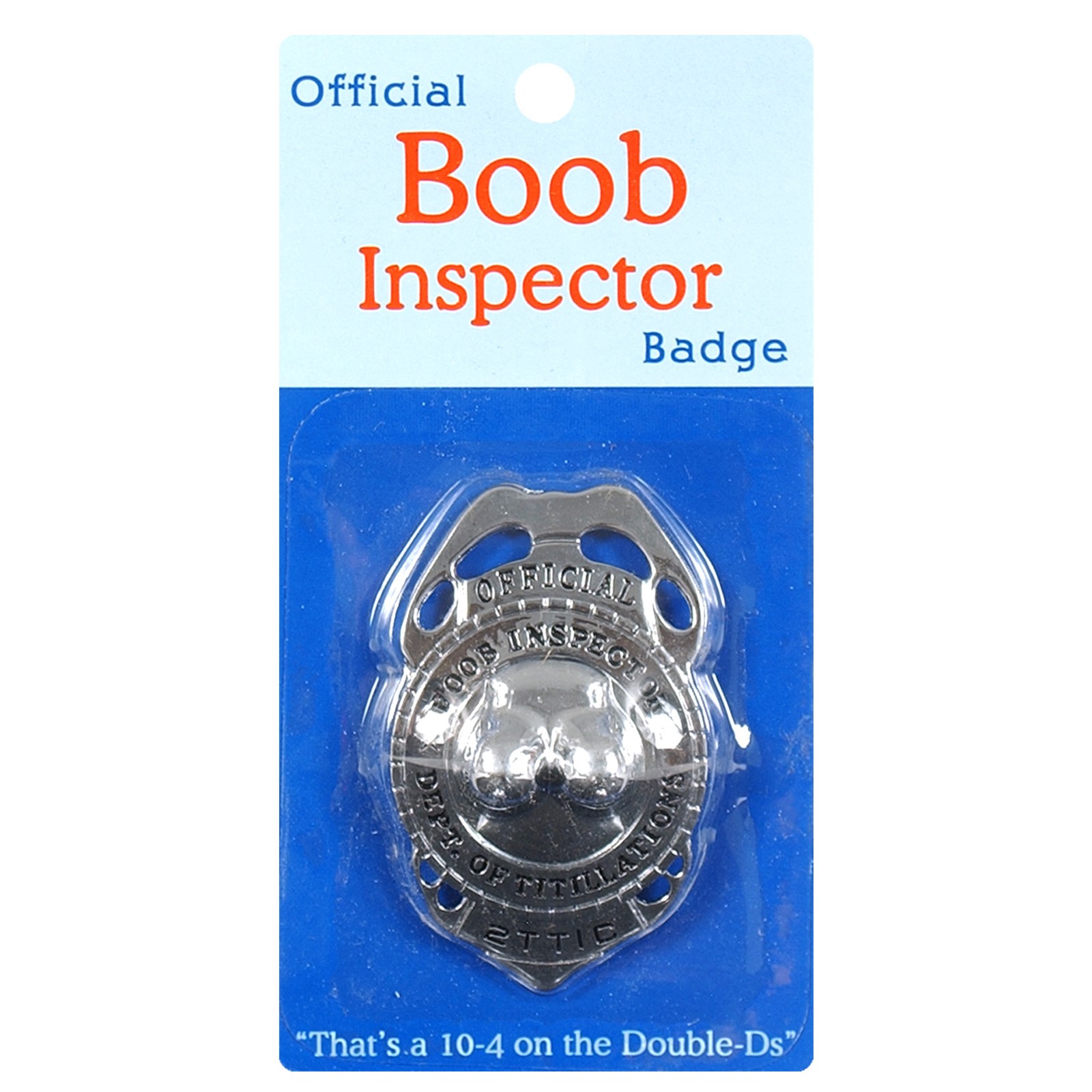 Official Boob Inspector Badge