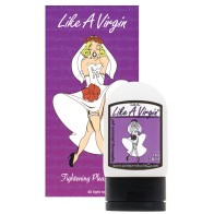 Gel de Placer Apretado Like A Virgin - 1 oz