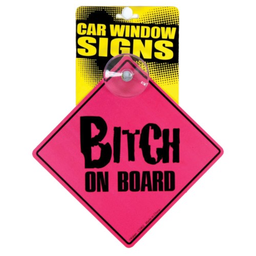 Cartel Bitch On Board para Coche