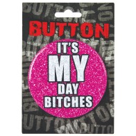 Bachelorette Button It's My Day