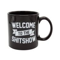 Attitude Mug Welcome to the Shit Show