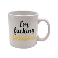 Attitude Mug I'm Fucking Fabulous