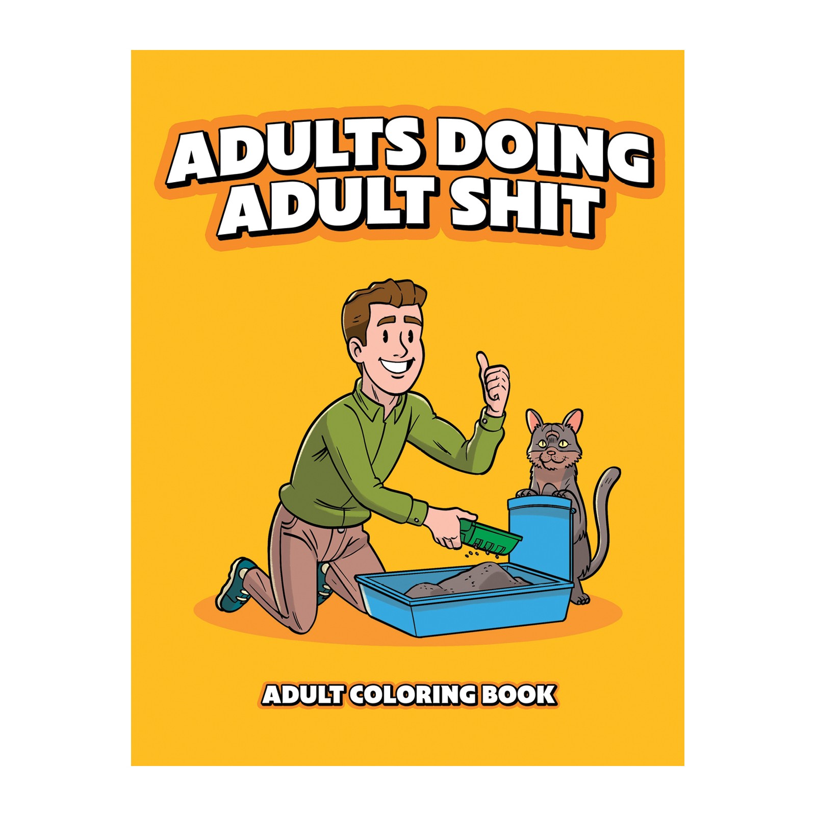 Libro de Colorear Adultos Haciendo Cosas de Adultos