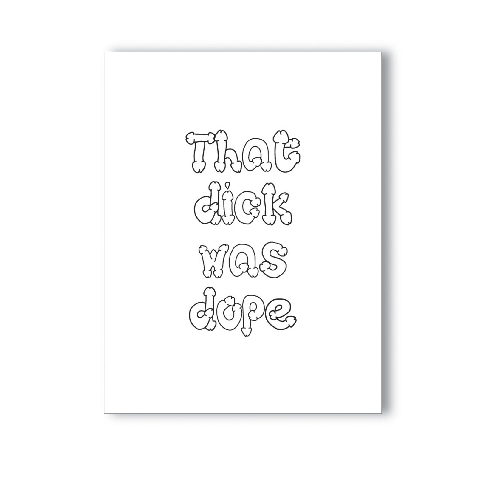 Dope Dick Naughty Greeting Card