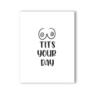 Tits Your Day Naughty Greeting Card