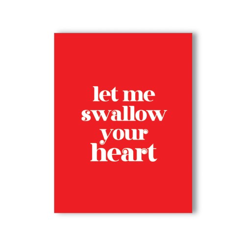 Swallow Your Heart Naughty Greeting Card