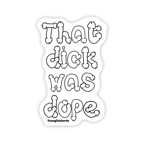 Dope Dick Naughty Sticker Pack of 3