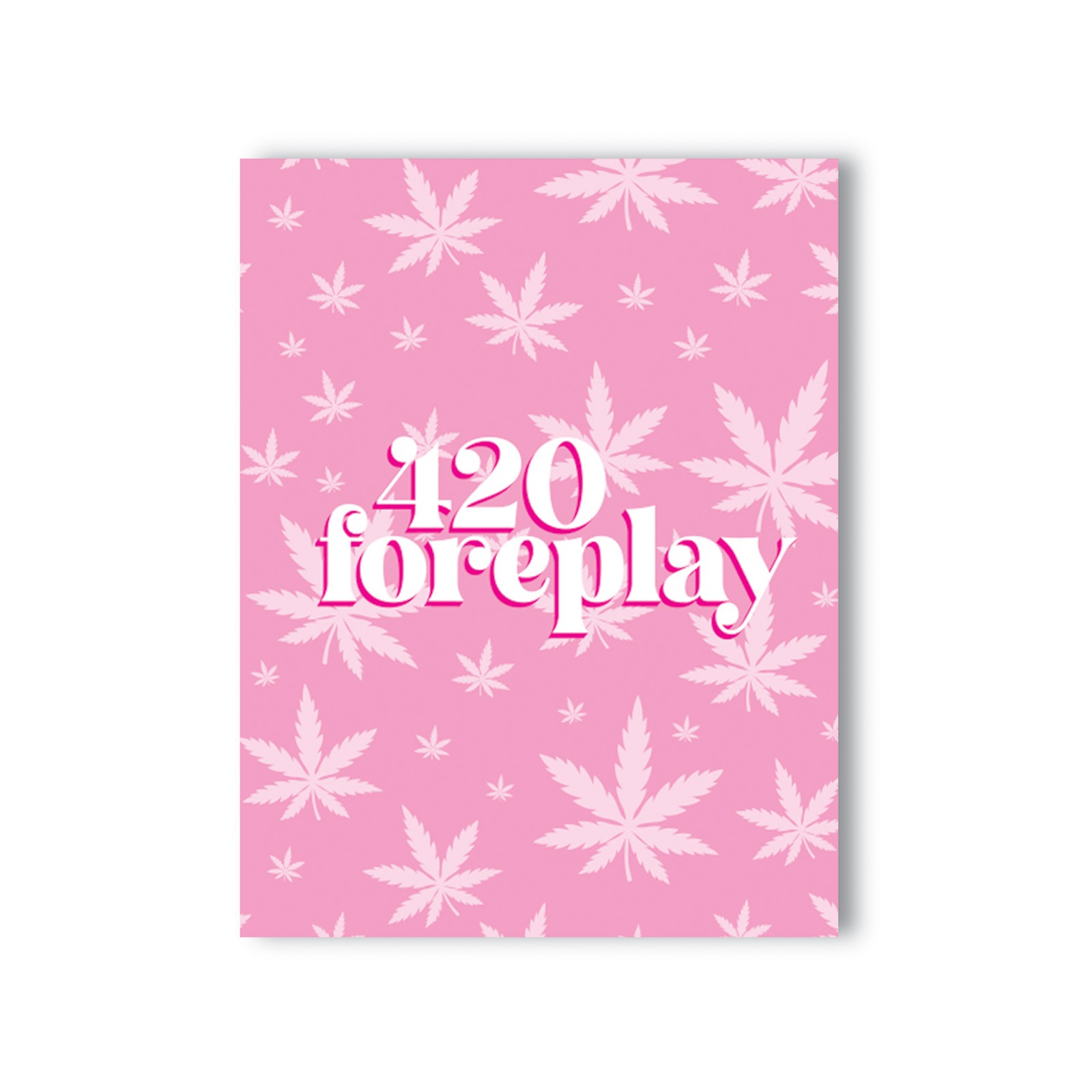 420 Foreplay Greeting Card